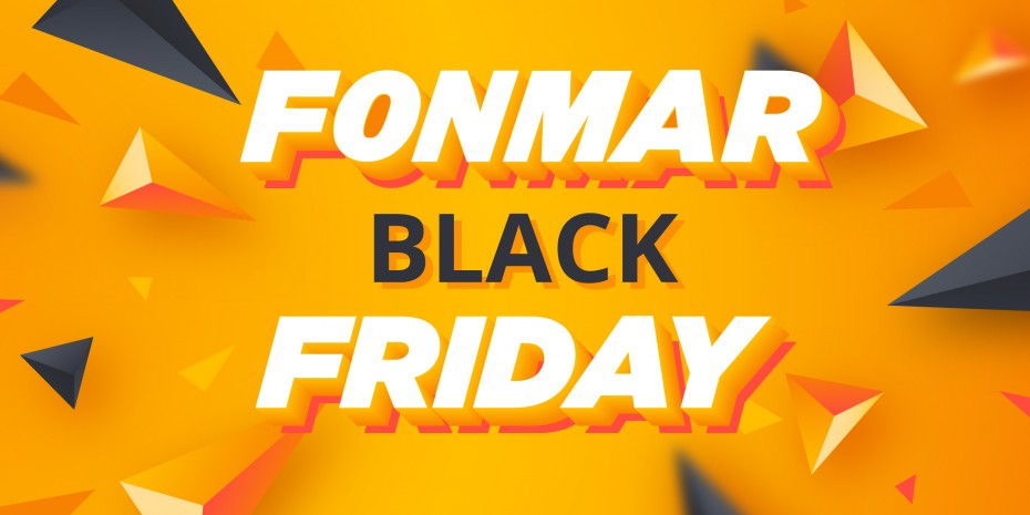 Fonmar Black Friday 2019